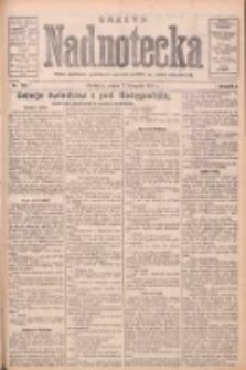 Gazeta Nadnotecka: pismo narodowe poświęcone sprawie polskiej na ziemi nadnoteckiej 1931.11.07 R.11 Nr258