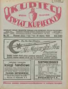 Kupiec-Świat Kupiecki; pisma złączone; oficjalny Organ Związku Towarzystw Kupieckich Polski Zachodniej; najstarszy tygodnik kupiecko przemysłowy w Polsce 1932.03.19 R.26 Nr12