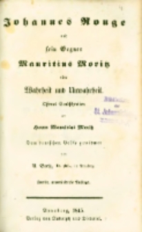 Johannes Ronge und sein Gegner Mauritius Moritz oder Wahrheit und Unwahrheit