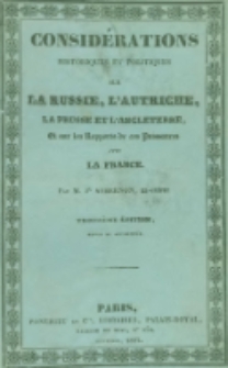 Considérations historiques et politiques sur la Russie, l'Autriche, la Prusse et l'Angleterre, et sur les rapports de ces puissances avec la France