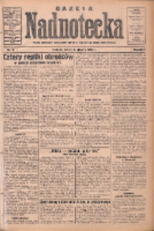 Gazeta Nadnotecka: pismo narodowe poświęcone sprawie polskiej na ziemi nadnoteckiej 1932.01.09 R.12 Nr6