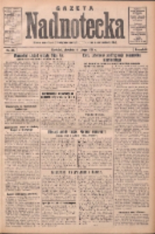 Gazeta Nadnotecka: pismo narodowe poświęcone sprawie polskiej na ziemi nadnoteckiej 1932.02.14 R.12 Nr36
