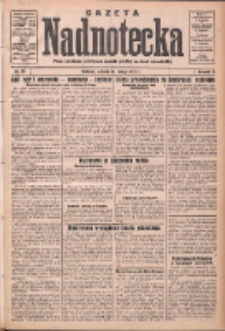 Gazeta Nadnotecka: pismo narodowe poświęcone sprawie polskiej na ziemi nadnoteckiej 1932.02.16 R.12 Nr37
