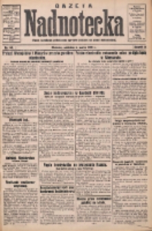 Gazeta Nadnotecka: pismo narodowe poświęcone sprawie polskiej na ziemi nadnoteckiej 1932.03.06 R.12 Nr54