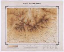 A Tátra Hegység térképe. , Eredeti mérések alapján összeállittatott és nyomatott a.m.k. államnyomdában., [Węgierski Sztab Wojskowy].