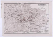 Die Hohe Tatra mit der nächsten Umgebung Entworfen und gezeichnet von Karl Kolbenheyer k.k. Professor.