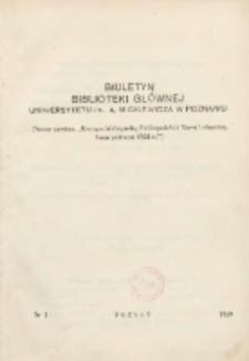 Biuletyn Biblioteki Gł&oacute;wnej Uniwersytetu im. A.Mickiewicza w Poznaniu 1959 Nr1
