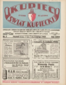 Kupiec-Świat Kupiecki; pisma złączone; oficjalny organ Związk&oacute;w Towarzystw Kupieckich Polski Zachodniej; oficjalny organ Izby Przemysłowo-Handlowej w Poznaniu; najstarszy tygodnik kupecko-przemysłowo w Polsce 1933.02.02 R.27 Nr5
