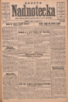 Gazeta Nadnotecka: pismo narodowe poświęcone sprawie polskiej na ziemi nadnoteckiej 1932.05.18 R.12 Nr112