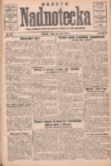 Gazeta Nadnotecka: pismo narodowe poświęcone sprawie polskiej na ziemi nadnoteckiej 1932.05.25 R.12 Nr118