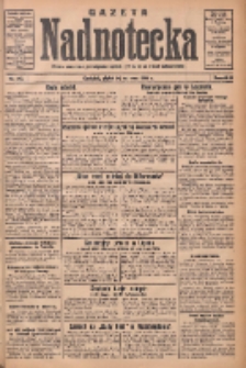 Gazeta Nadnotecka: pismo narodowe poświęcone sprawie polskiej na ziemi nadnoteckiej 1932.06.24 R.12 Nr143