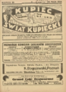Kupiec-Świat Kupiecki; pisma złączone; oficjalny organ Związku Towarzystw Kupieckich Polski Zachodniej; najstarszy tygodnik kupecko-przemysłowy w Polsce 1934.05.18 R.28 Nr20; Na V-te Targi Katowickie 19 V -3 VI 1934