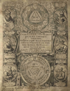 Basilica chymica continens. Philosophicam propria laborum experientia confirmatam descriptionem et usum Remediorum Chymicorum Selectissimorum e Lumine Gratiae et Naturae Desumptorum. In fine libri additus est autoris eiusdem tractatus novus de signaturis rerum internis. T.1