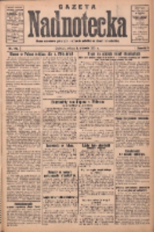 Gazeta Nadnotecka: pismo narodowe poświęcone sprawie polskiej na ziemi nadnoteckiej 1932.08.06 R.12 Nr179
