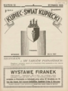 Kupiec-Świat Kupiecki; pisma złączone; oficjalny organ kupiectwa Polski Zachodniej 1935.03.21 R.29 Nr12