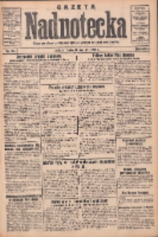 Gazeta Nadnotecka: pismo narodowe poświęcone sprawie polskiej na ziemi nadnoteckiej 1932.09.14 R.12 Nr211