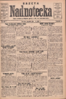 Gazeta Nadnotecka: pismo narodowe poświęcone sprawie polskiej na ziemi nadnoteckiej 1932.11.08 R.12 Nr257
