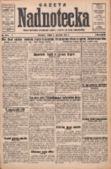 Gazeta Nadnotecka: pismo narodowe poświęcone sprawie polskiej na ziemi nadnoteckiej 1932.12.03 R.12 Nr279