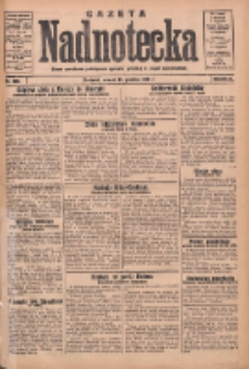 Gazeta Nadnotecka: pismo narodowe poświęcone sprawie polskiej na ziemi nadnoteckiej 1932.12.13 R.12 Nr286