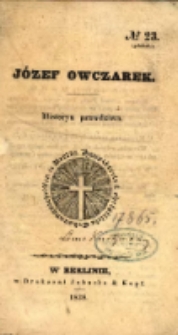 Józef Owczarek : historya prawdziwa.