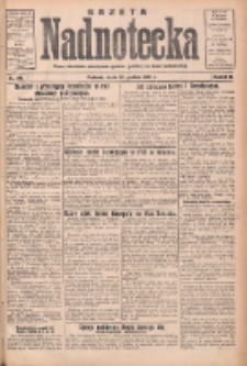 Gazeta Nadnotecka: pismo narodowe poświęcone sprawie polskiej na ziemi nadnoteckiej 1932.12.28 R.12 Nr298