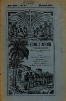 Echo z Afryki : pismo miesięczne illustrowane dla poparcia misyj katolickich w Afryce. 1913, nr 8