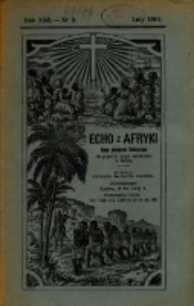 Echo z Afryki : pismo miesięczne illustrowane dla poparcia misyj katolickich w Afryce. 1914, nr 2
