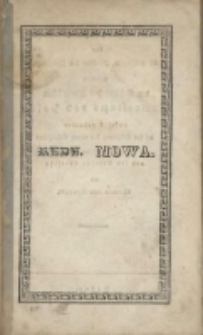 Mowa o nayważnieyszych powinnościach młodzieńc&oacute;w mianowice uczni&oacute;w Kr&oacute;lewskiego Gimnazyum Poznańskiego, miana w polskim języku przy otwarciu nowego kursu szkolnego, dnia 8go października roku 1827 i na niemiecki język przełożona / przez Tomasza Szumskiego.
