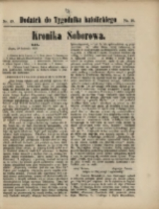 Dodatek do "Tygodnika Katolickiego" : Kronika Soborowa. R. 1870, nr 19