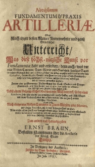Novissimum fundamentum et praxis artilleriae [...] Zum andern mahlherausgegeben [...]. T. 1