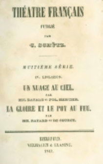 Un nuage au ciel par Bayard et Pol. Mercier. La gloire et le pot au feu par Bayard et De Courcy