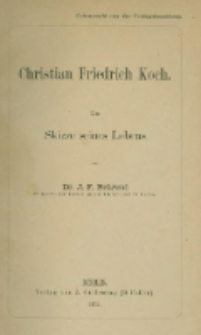 Christian Friedrich Koch: eine Skizze seines Lebens