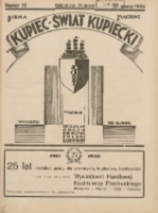 Kupiec-Świat Kupiecki; pisma złączone; oficjalny organ kupiectwa Polski Zachodniej 1936.03.21 R.30 Nr12