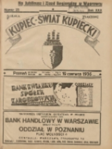 Kupiec-Świat Kupiecki; pisma złączone; oficjalny organ kupiectwa Polski Zachodniej 1936.06.19 R.30 Nr25; Na Jubileusz i Zjazd Regionalny w Wągrowcu