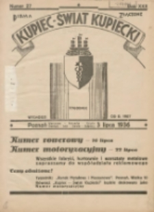Kupiec-Świat Kupiecki; pisma złączone; oficjalny organ kupiectwa Polski Zachodniej 1936.07.03 R.30 Nr27