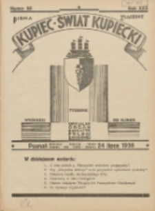 Kupiec-Świat Kupiecki; pisma złączone; oficjalny organ kupiectwa Polski Zachodniej 1936.07.24 R.30 Nr30