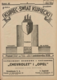 Kupiec-Świat Kupiecki; pisma złączone; oficjalny organ kupiectwa Polski Zachodniej 1936.10.01 R.30 Nr40