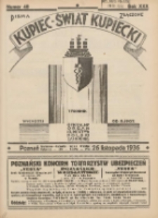 Kupiec-Świat Kupiecki; pisma złączone; oficjalny organ kupiectwa Polski Zachodniej 1936.11.26 R.30 Nr48