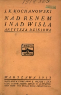 Nad Renem i nad Wisłą: antyteza dziejowa