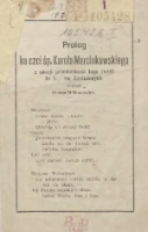 Prolog ku czci śp. Karola Marcinkowskiego z okazji przeniesienia Jego zwłok do Grobów zasłużonych