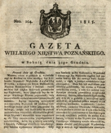 Gazeta Wielkiego Xięstwa Poznańskiego 1815.12.30 Nr104
