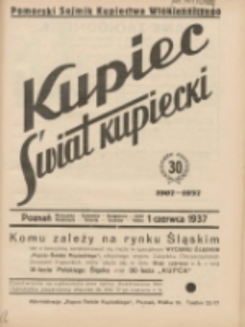 Kupiec-Świat Kupiecki; pisma złączone; oficjalny organ kupiectwa Polski Zachodniej 1937.06.01 R.31 Nr22; Pomorski Sejmik Kupiectwa Włókienniczego