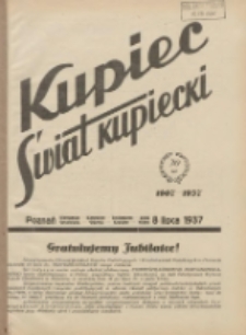 Kupiec-Świat Kupiecki; pisma złączone; oficjalny organ kupiectwa Polski Zachodniej 1937.07.08 R.31 Nr27