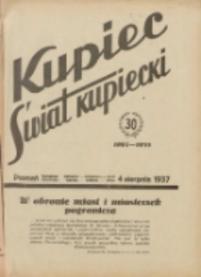 Kupiec-Świat Kupiecki; pisma złączone; oficjalny organ kupiectwa Polski Zachodniej 1937.08.04 R.31 Nr30