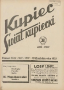 Kupiec-Świat Kupiecki; pisma złączone; oficjalny organ kupiectwa Polski Zachodniej 1937.10.12 R.31 Nr39