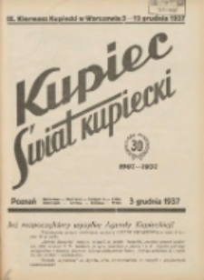 Kupiec-Świat Kupiecki; pisma złączone; oficjalny organ kupiectwa Polski Zachodniej 1937.12.03 R.31 Nr46; IX Kiermasz Kupiecki w Warszawie 5-12 grudnia 1937