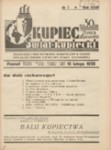 Kupiec-Świat Kupiecki; pisma złączone; oficjalny organ kupiectwa Polski Zachodniej 1938.02.16 R.32 Nr7