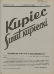 Kupiec-Świat Kupiecki; pisma złączone; oficjalny organ kupiectwa Polski Zachodniej 1938.11.05 R32 Nr46