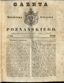 Gazeta Wielkiego Xięstwa Poznańskiego 1843.02.08 Nr33