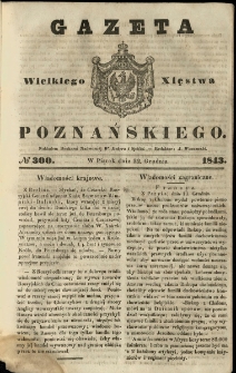Gazeta Wielkiego Xięstwa Poznańskiego 1843.12.22 Nr300